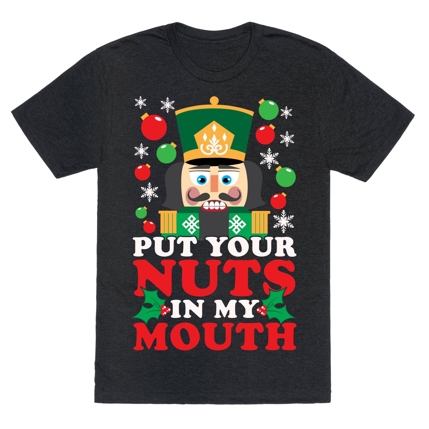 Put Your Nuts In My Mouth Unisex Triblend Tee