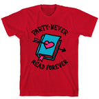 Party Never Read Forever T-Shirt