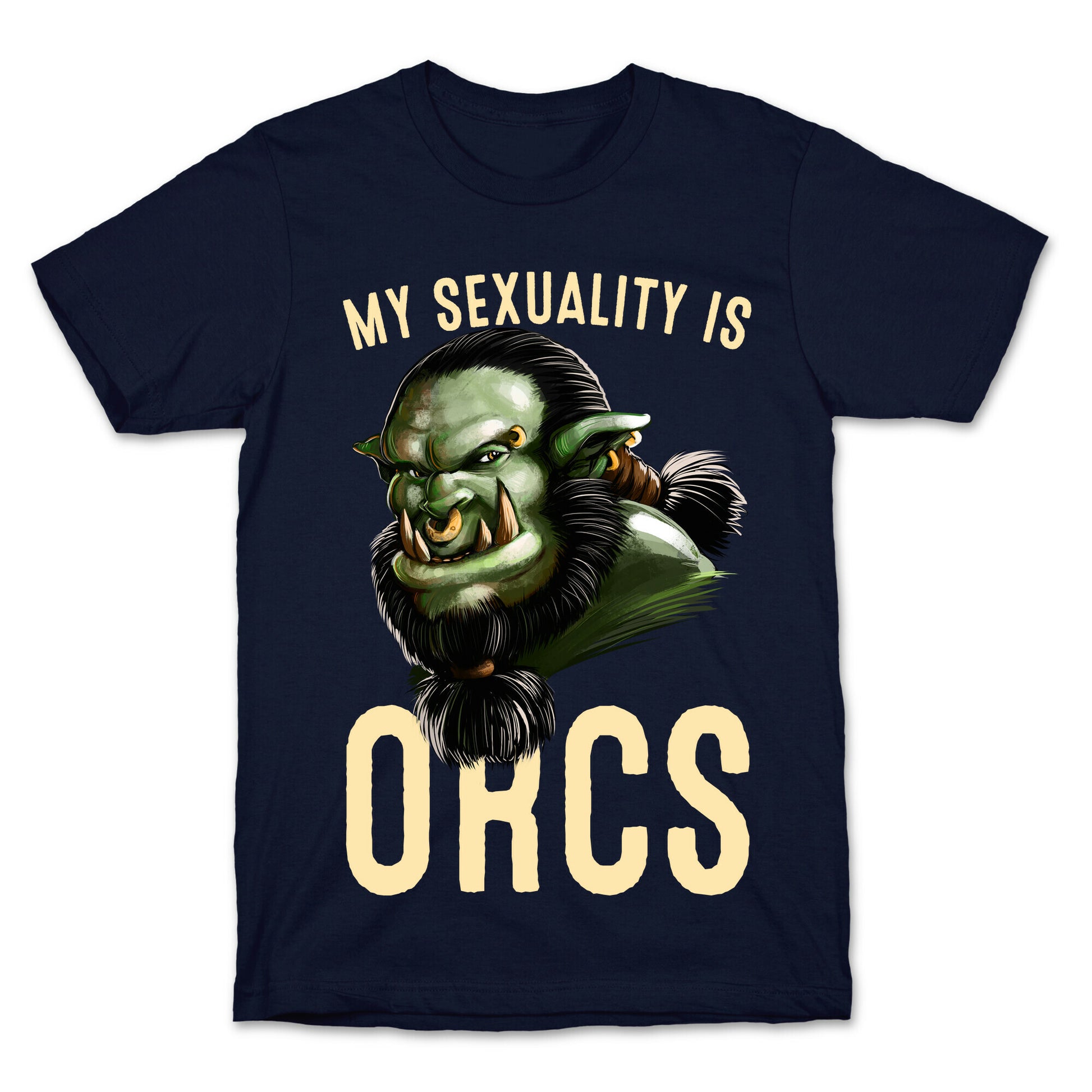 My Sexuality is Orcs T-Shirt