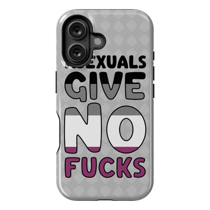 Asexuals Give No Fucks Phone Case