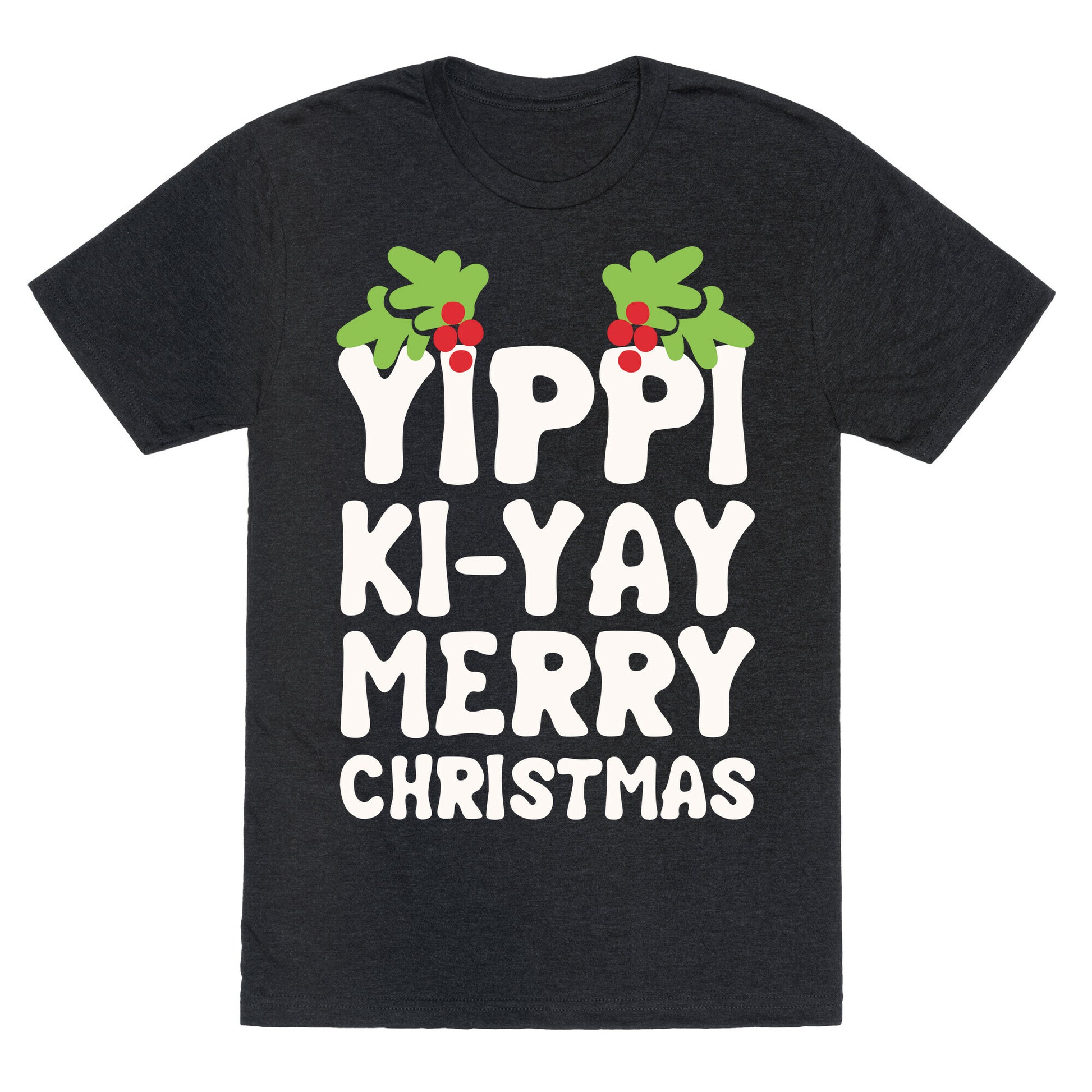 Yippi Ki-Yay Merry Christmas Unisex Triblend Tee