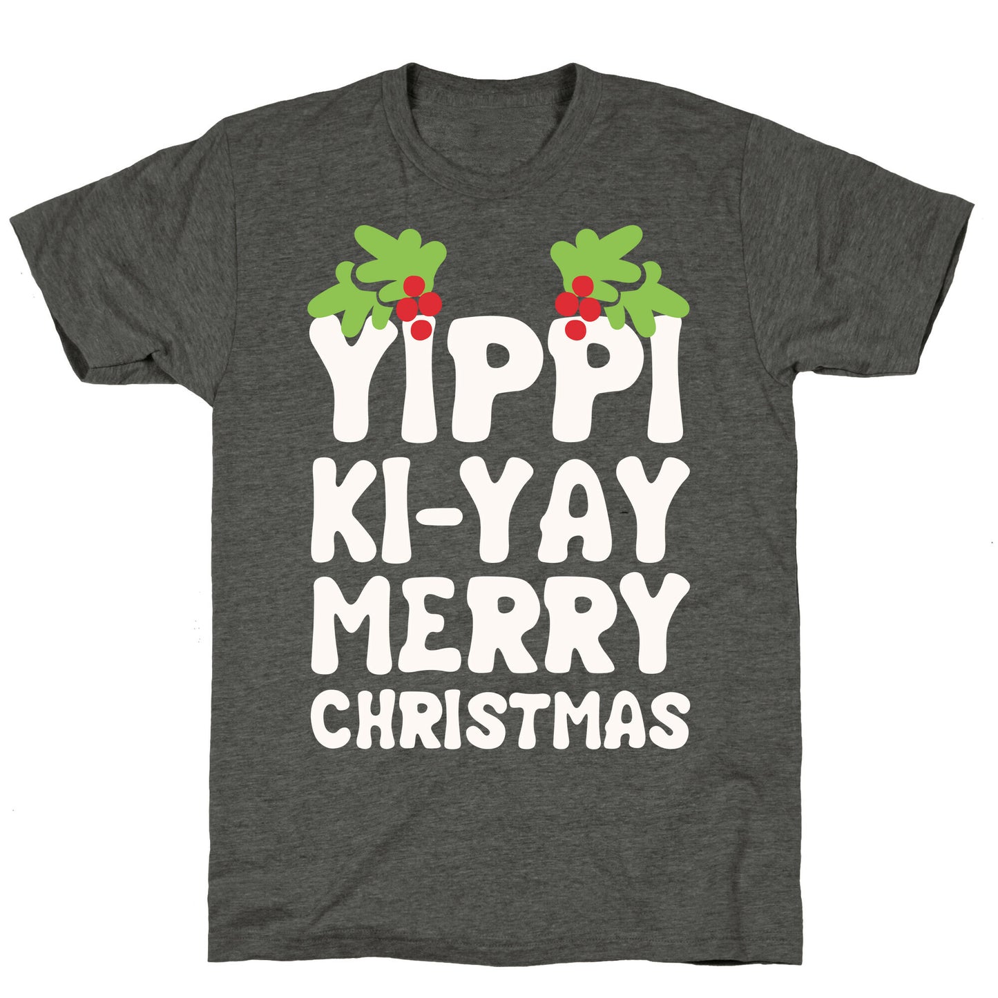 Yippi Ki-Yay Merry Christmas Unisex Triblend Tee