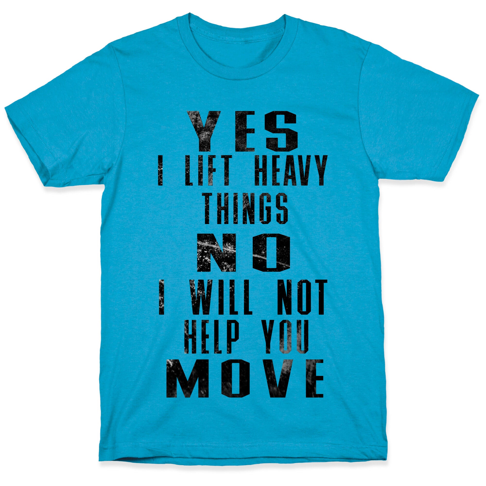 I will not help you move Unisex Triblend Tee