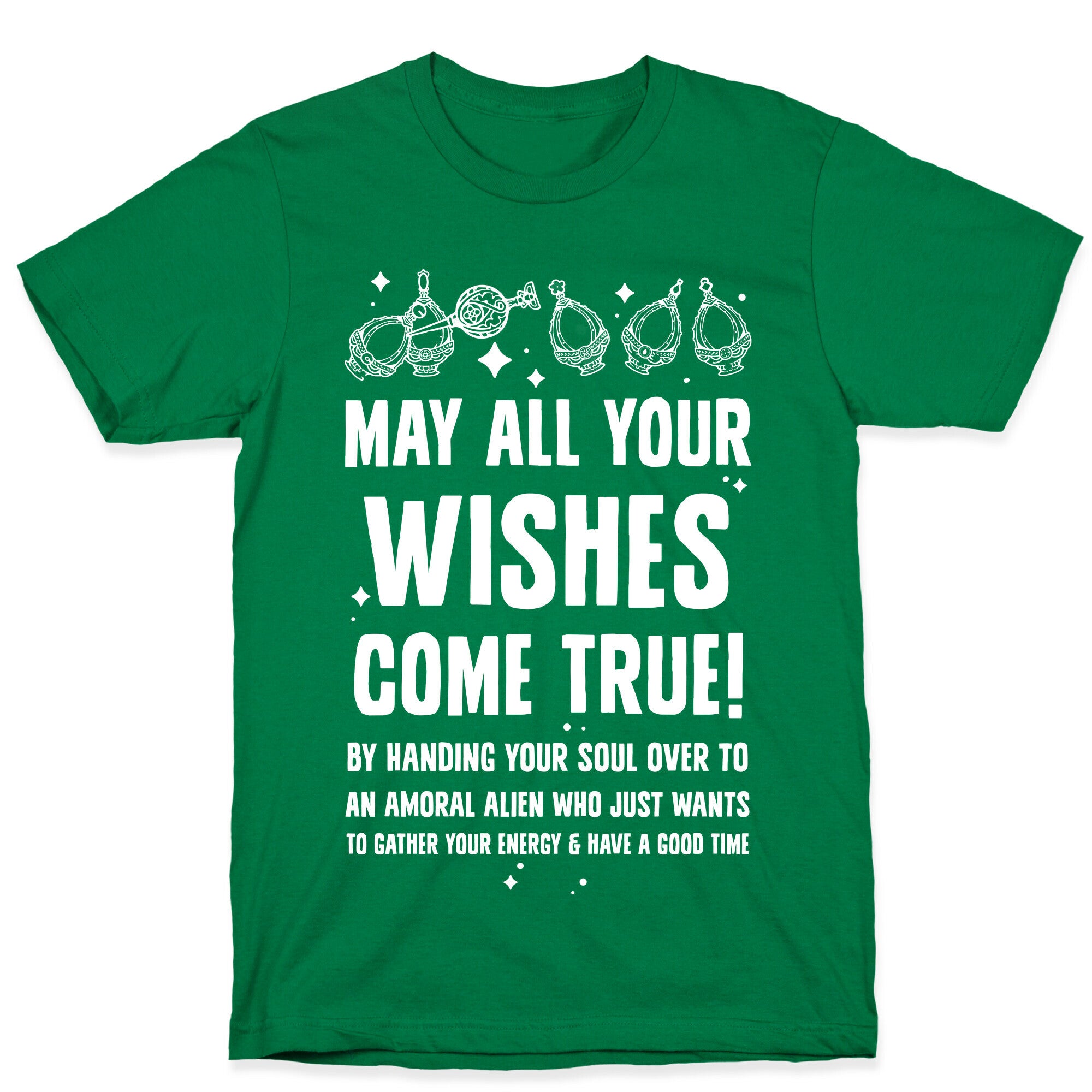 May All Your Wishes Come True T-Shirt