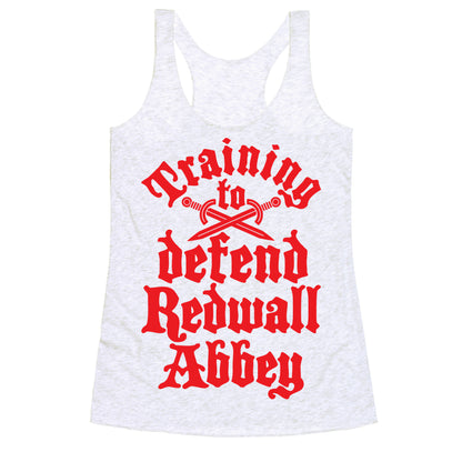 Training To Defend Redwall Abbey Racerback Tank