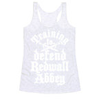 Training To Defend Redwall Abbey Racerback Tank
