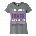 If You Wanna Be My Lover, Let's Get To Know Each Other First Women's Cotton Tee