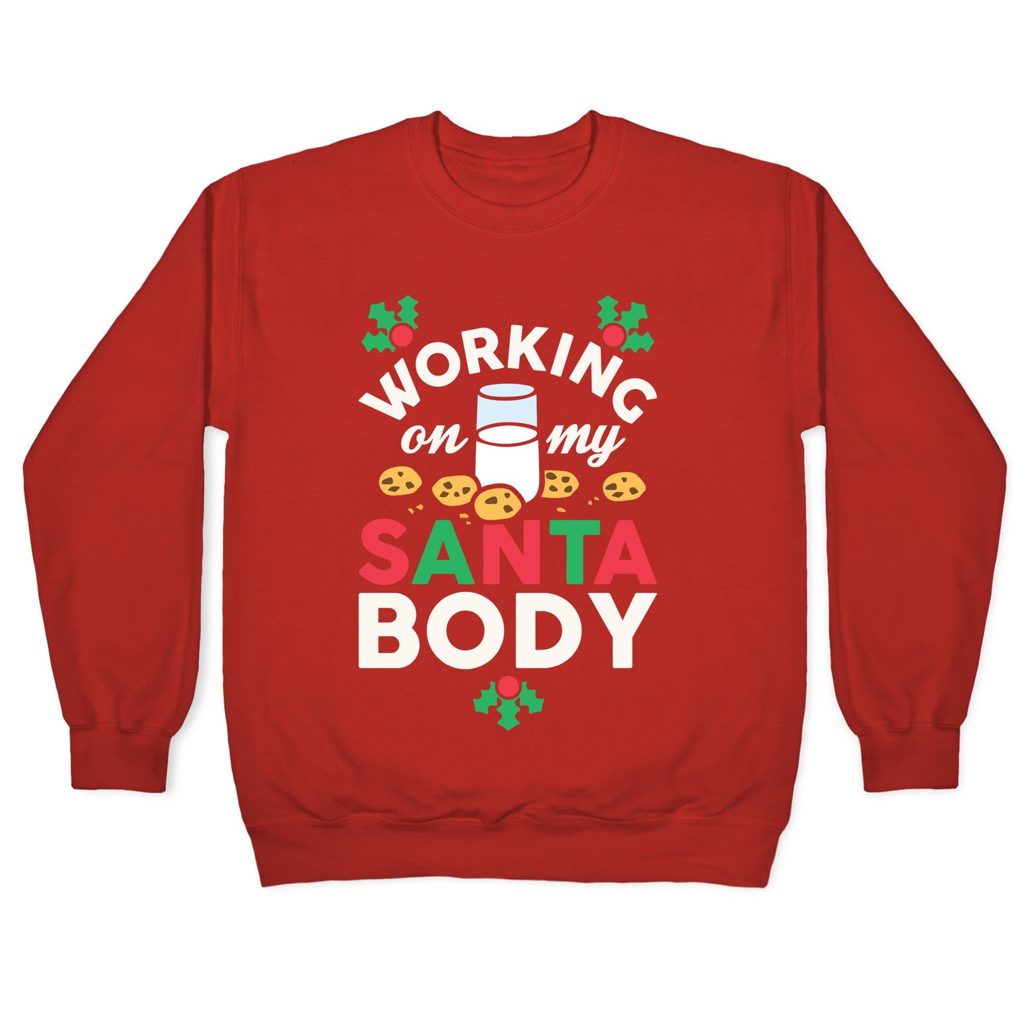 Working On My Santa Body Crewneck Sweatshirt
