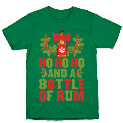 Ho Ho Ho And A Bottle Of Rum T-Shirt
