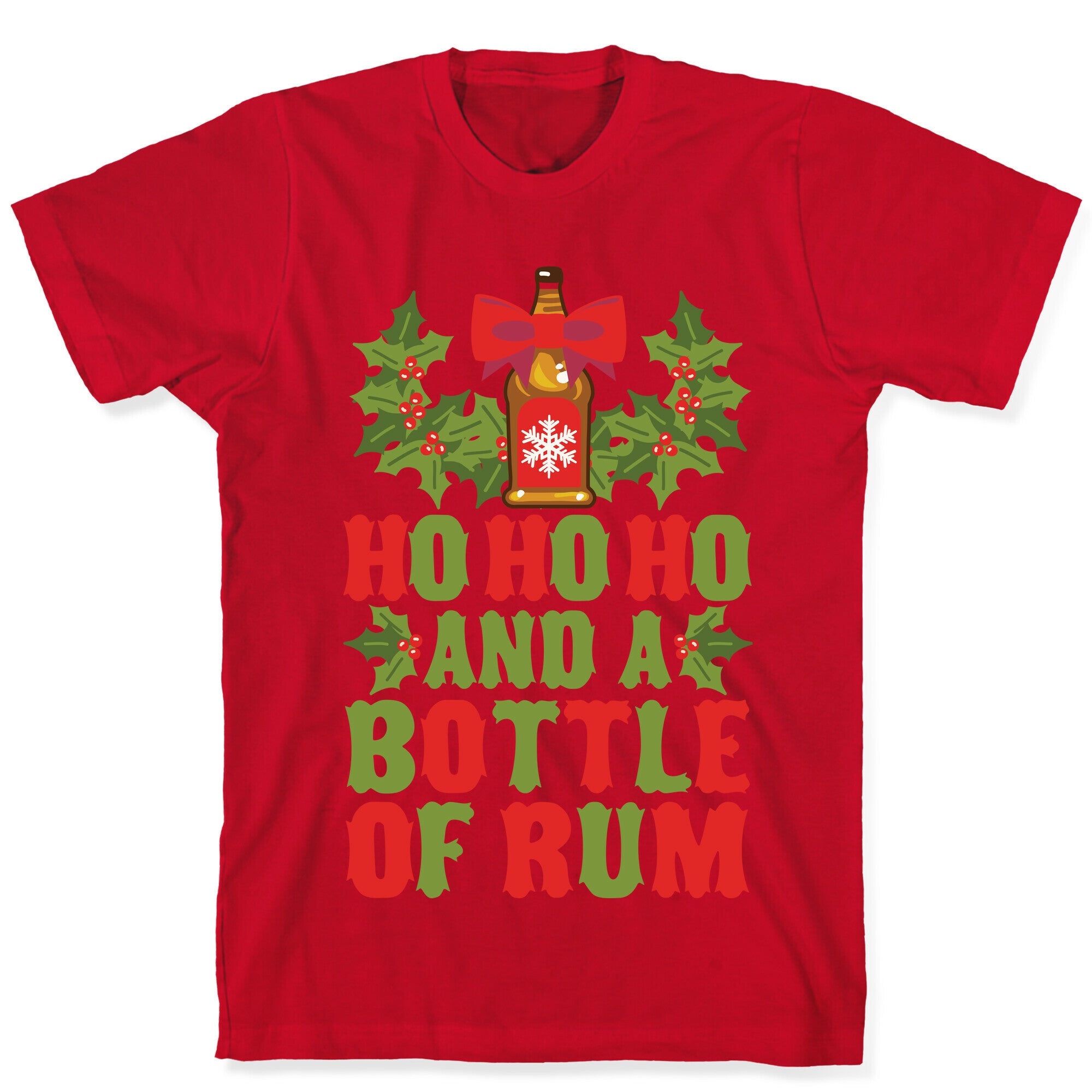 Ho Ho Ho And A Bottle Of Rum T-Shirt
