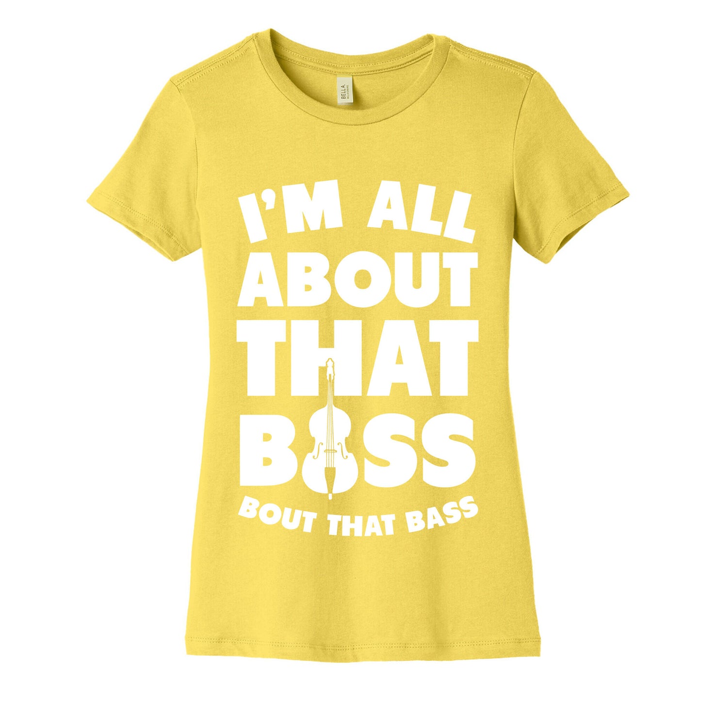 I'm All About That Bass (Orchestra) Women's Cotton Tee