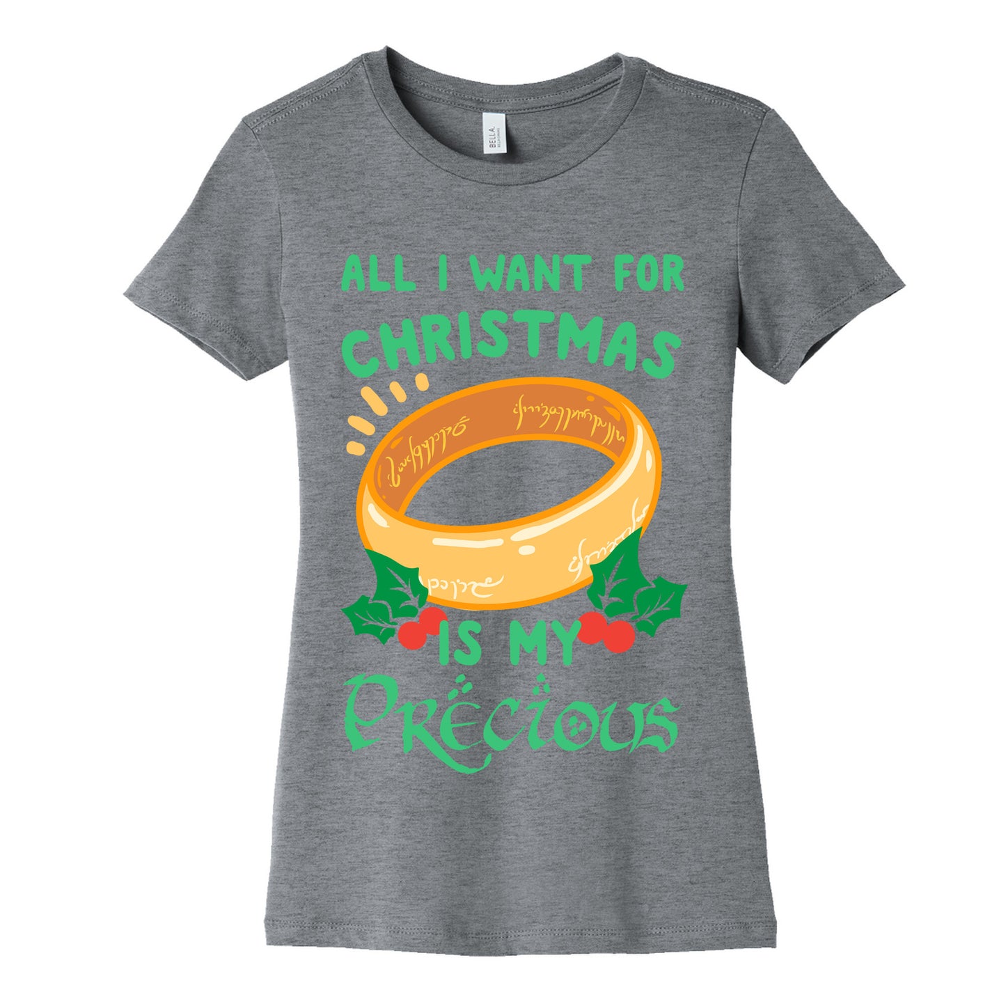 All I Want For Christmas is My Precious Women's Cotton Tee
