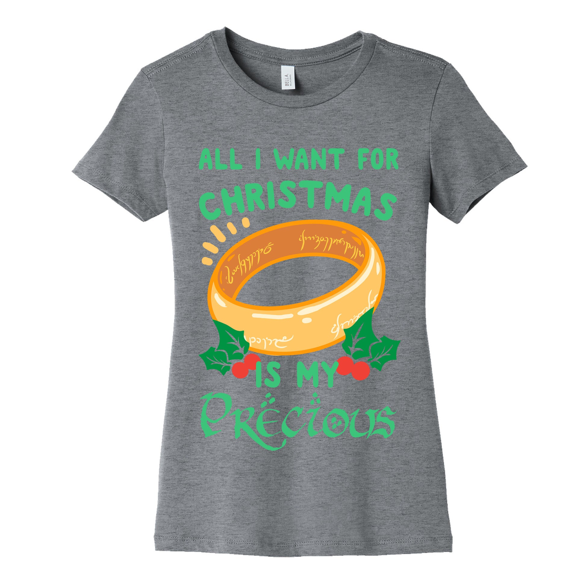 All I Want For Christmas is My Precious Women's Cotton Tee