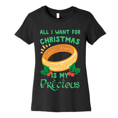 All I Want For Christmas is My Precious Women's Cotton Tee