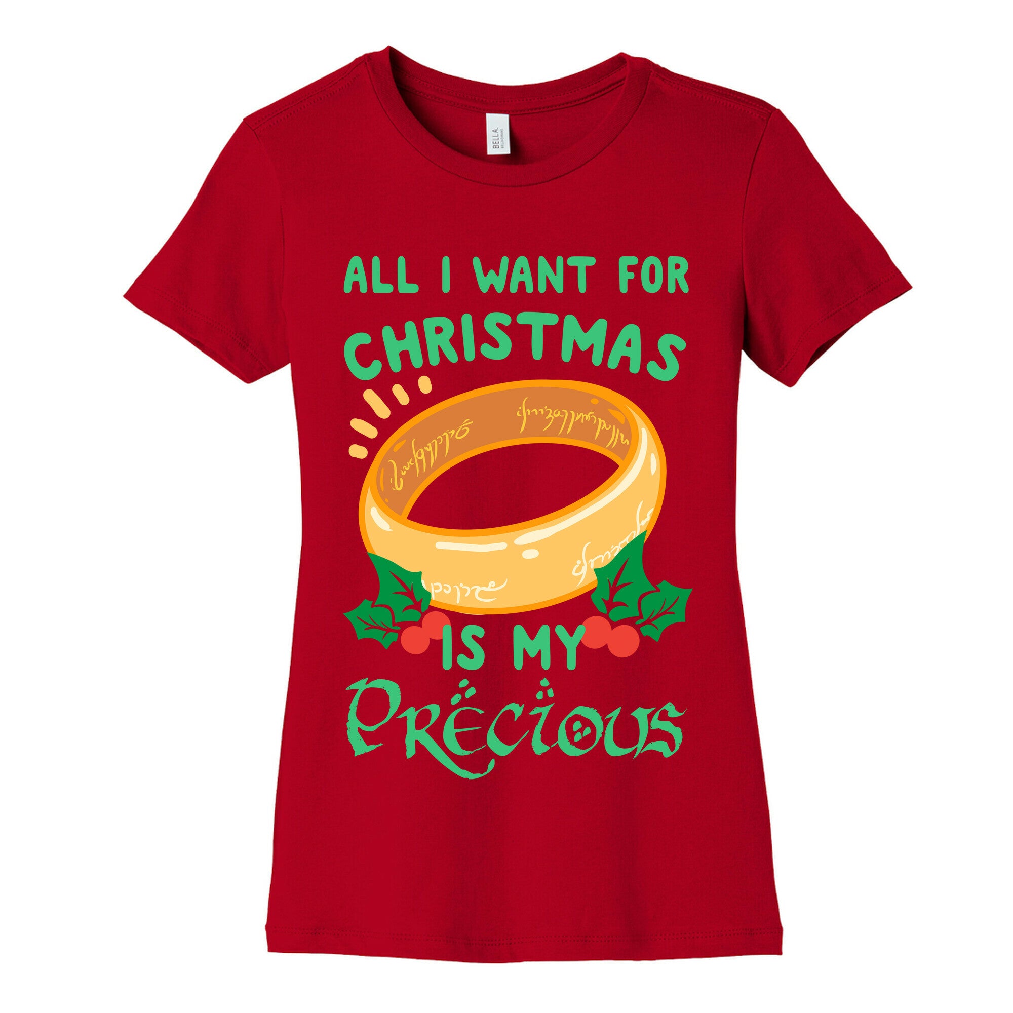 All I Want For Christmas is My Precious Women's Cotton Tee