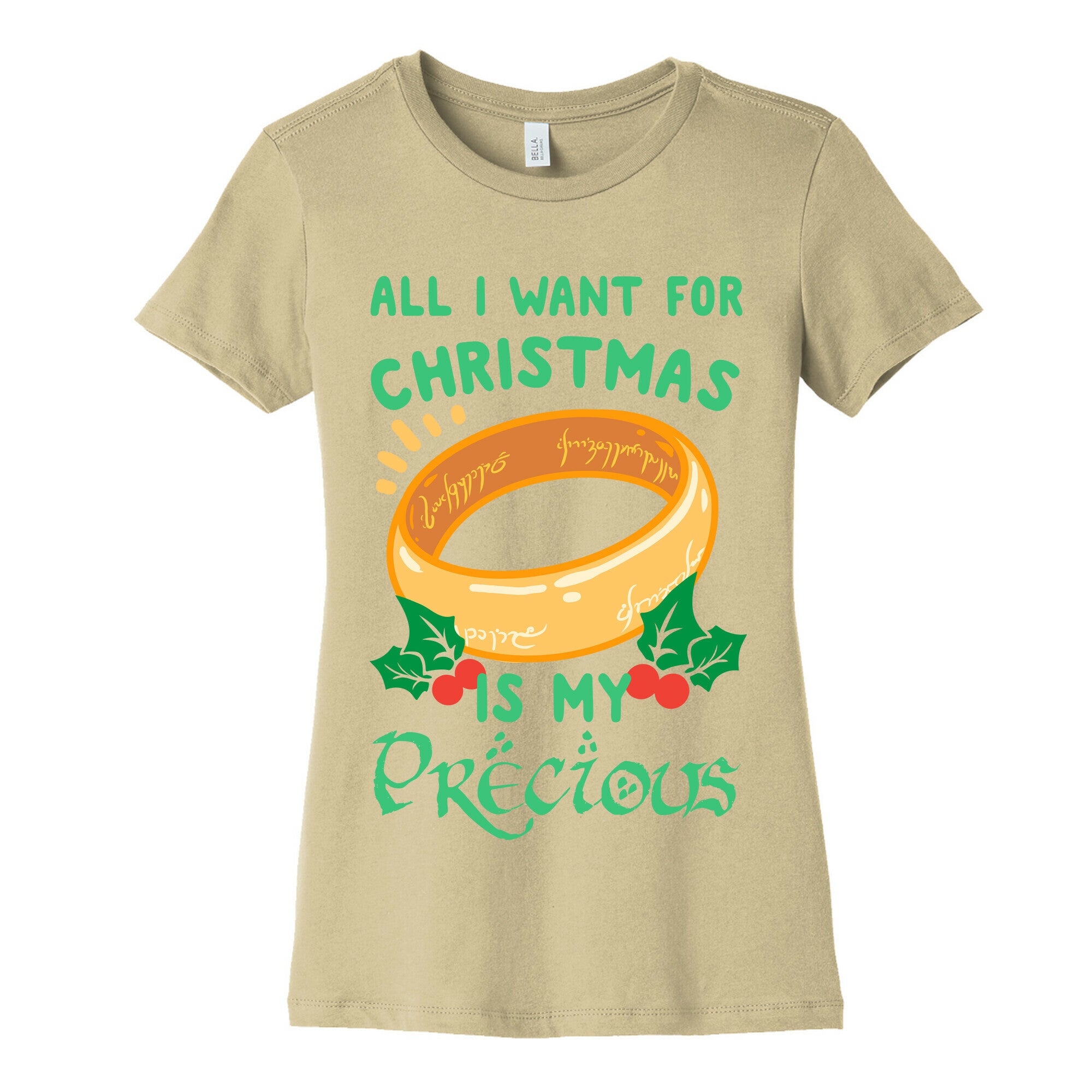 All I Want For Christmas is My Precious Women's Cotton Tee