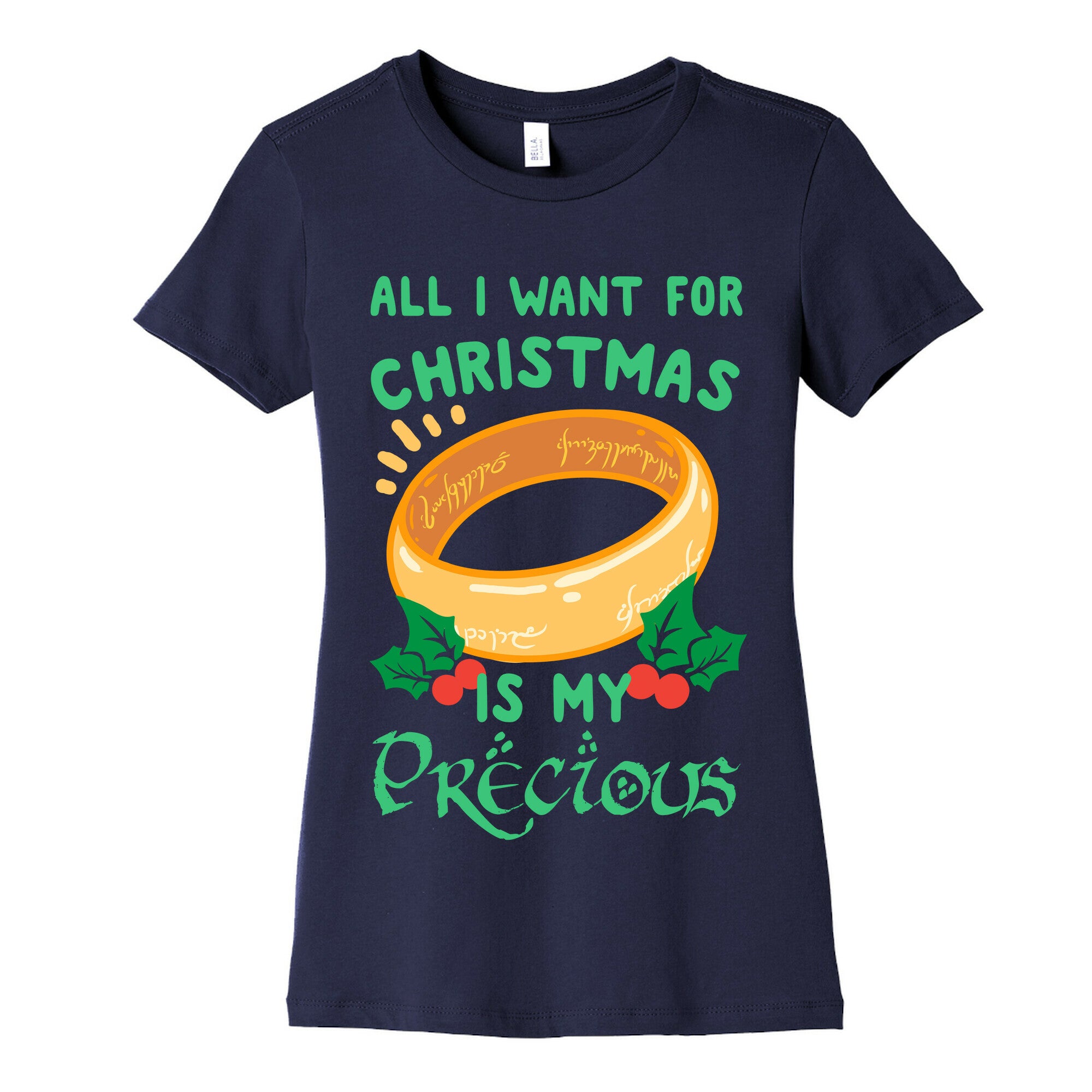 All I Want For Christmas is My Precious Women's Cotton Tee