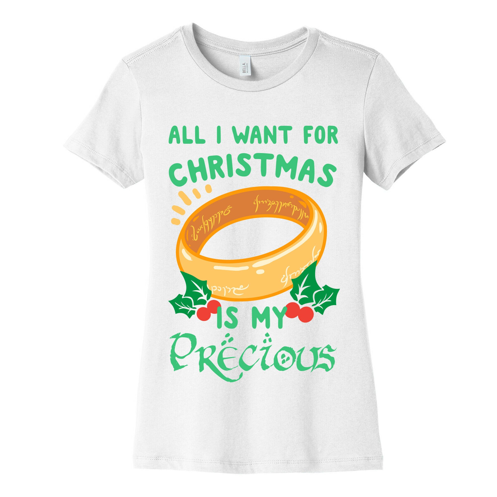 All I Want For Christmas is My Precious Women's Cotton Tee