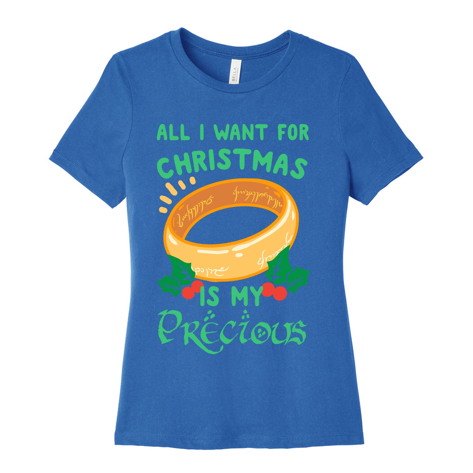 All I Want For Christmas is My Precious Women's Cotton Tee