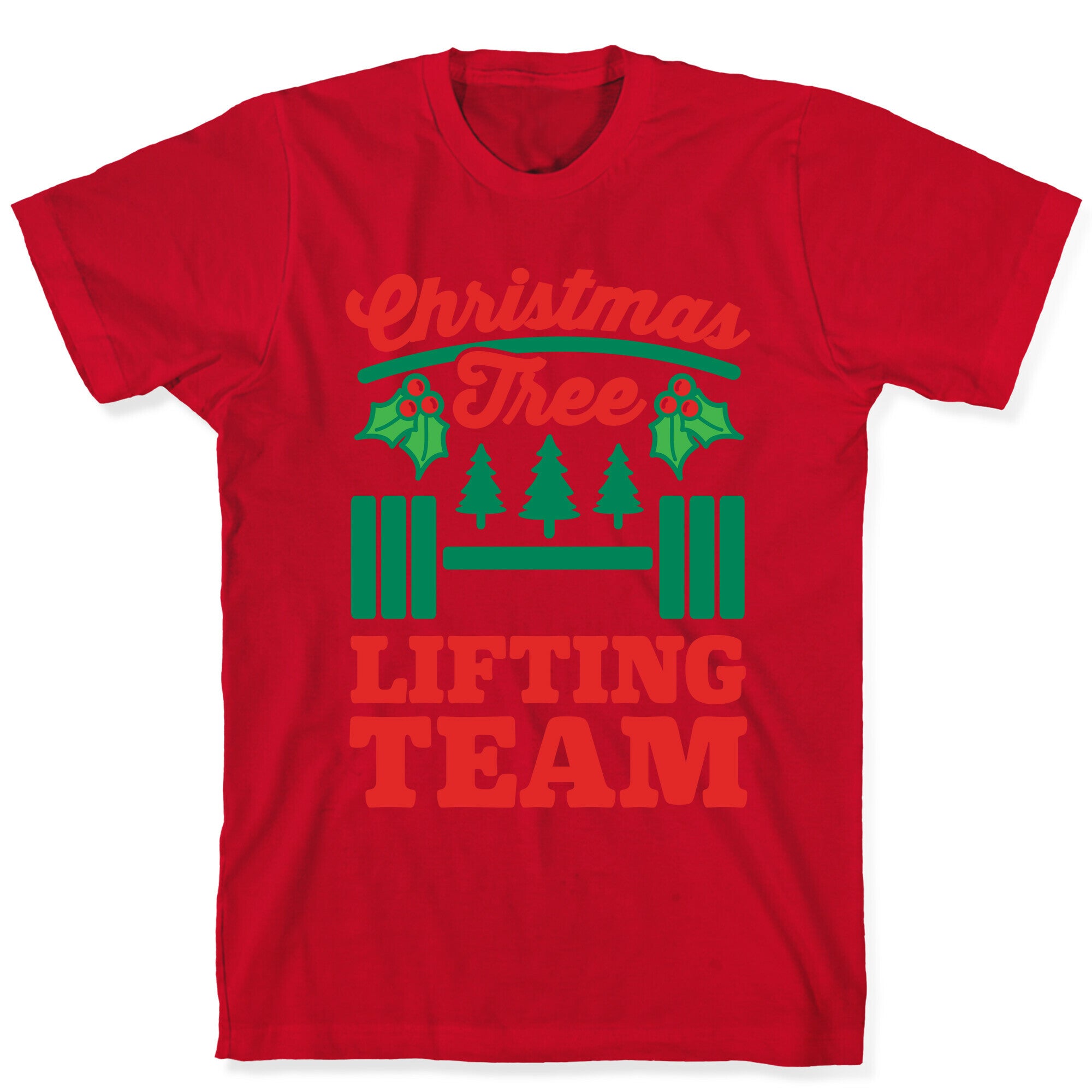 Christmas Tree Lifting Team T-Shirt