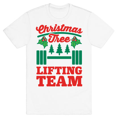 Christmas Tree Lifting Team T-Shirt