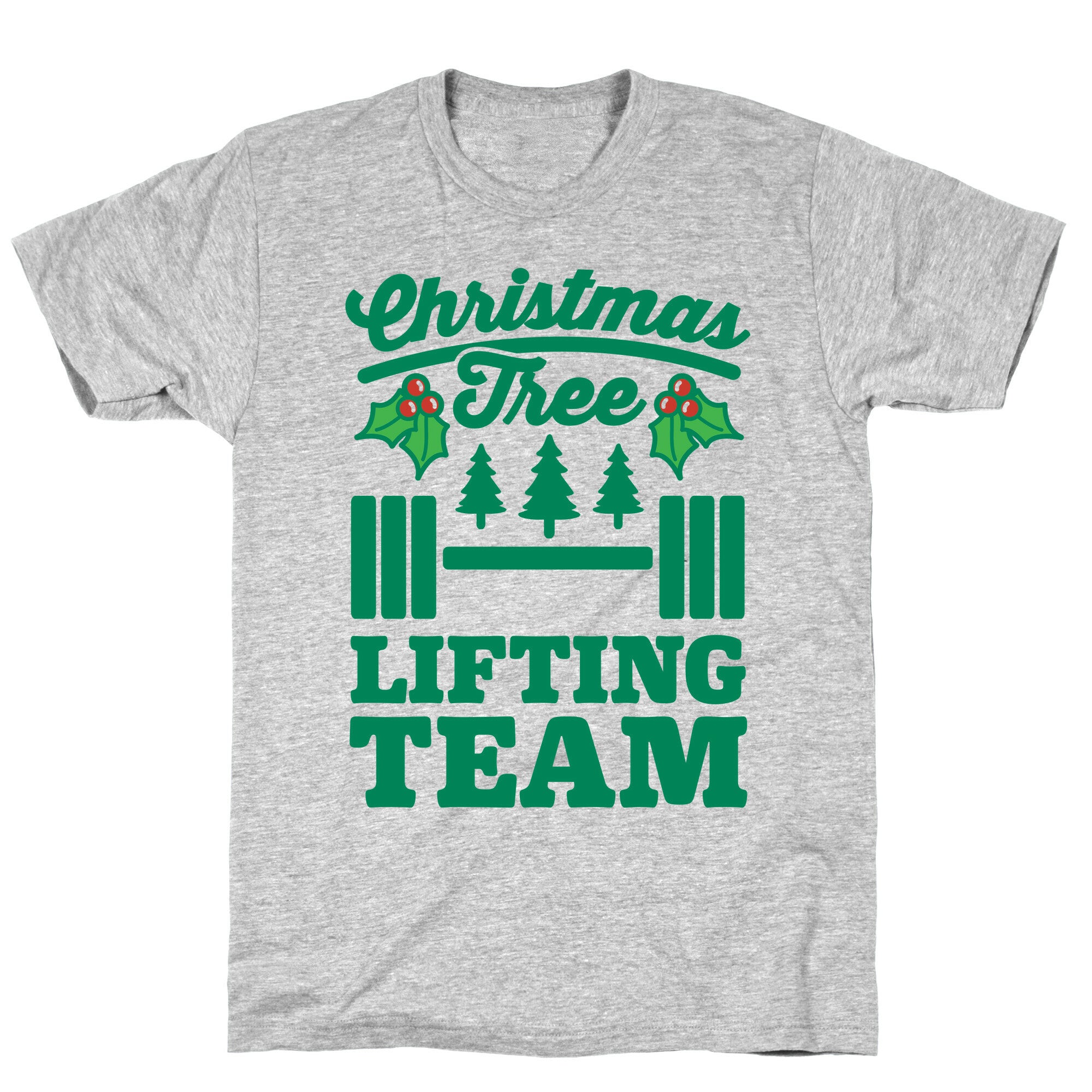 Christmas Tree Lifting Team T-Shirt