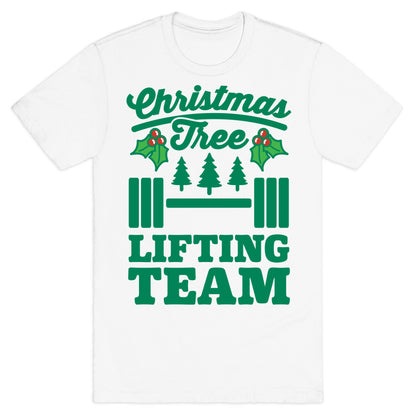 Christmas Tree Lifting Team T-Shirt