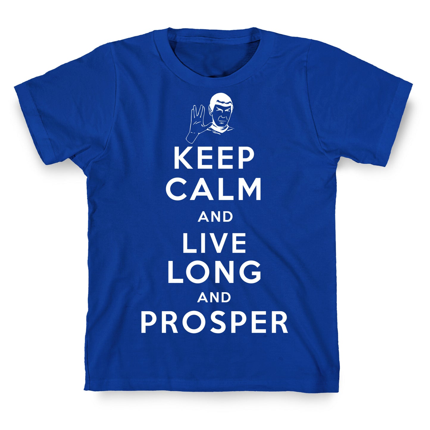 Keep Calm and Live Long and Prosper T-Shirt