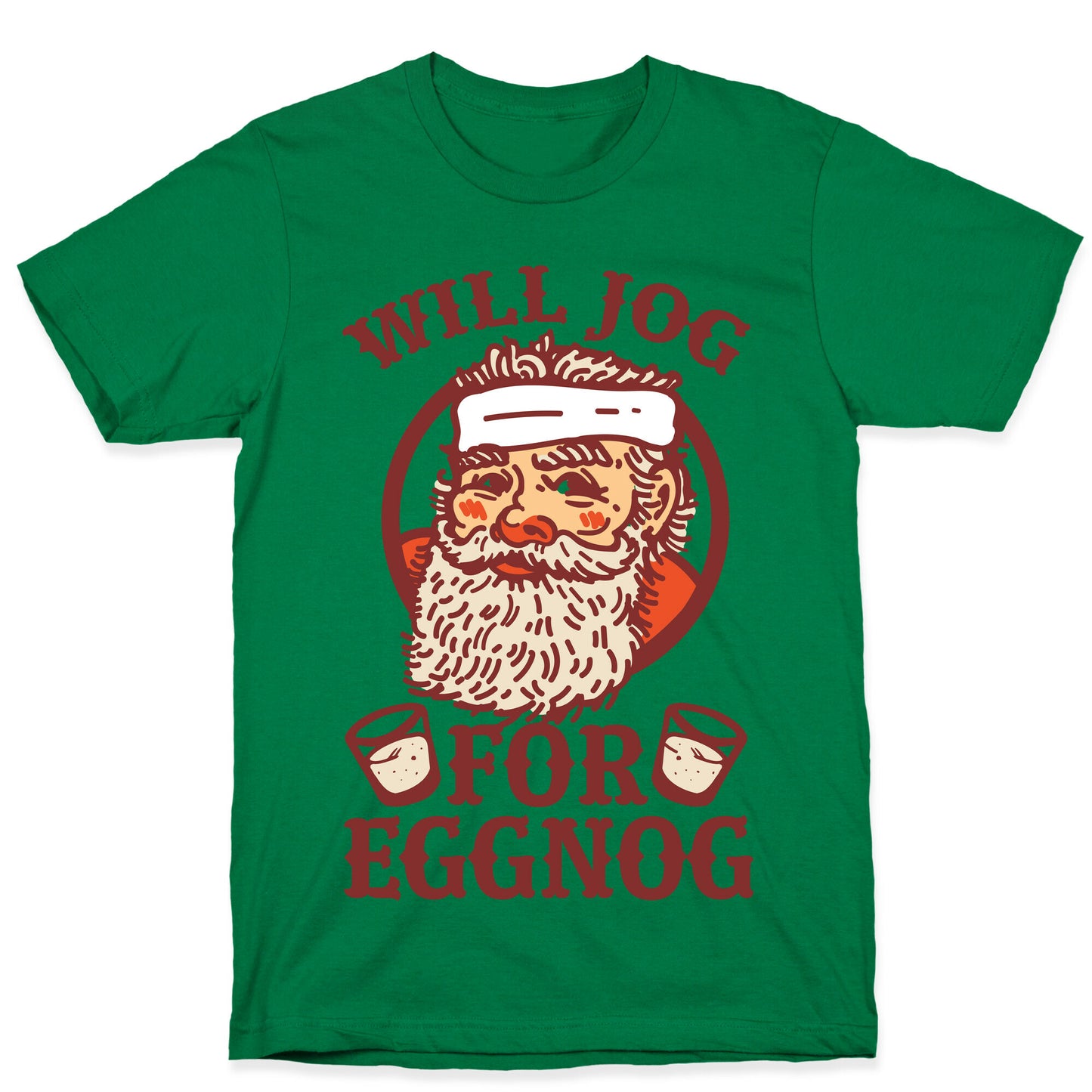 Will Jog For Eggnog T-Shirt