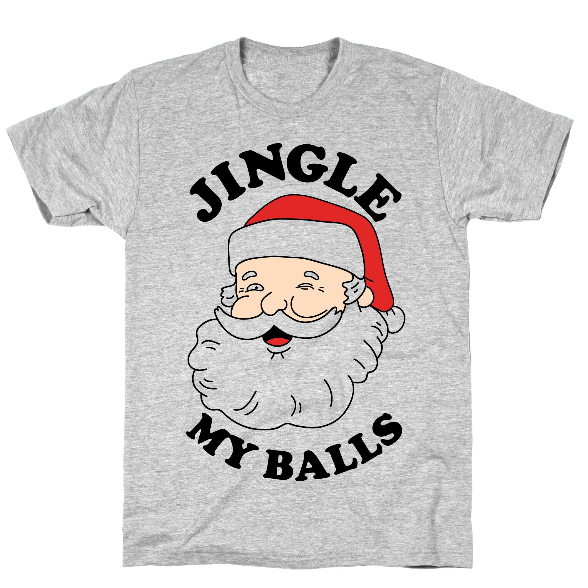 Jingle My Balls T-Shirt