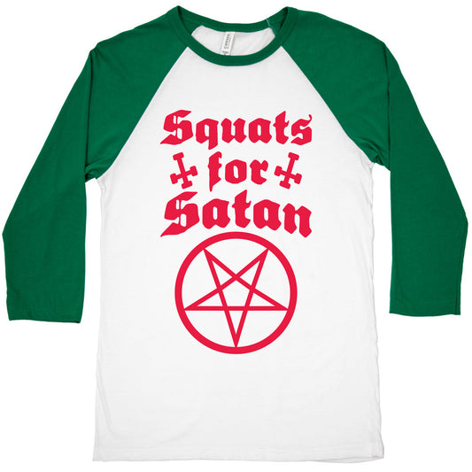 Squats For Satan Baseball Tee