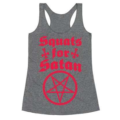 Squats For Satan Racerback Tank