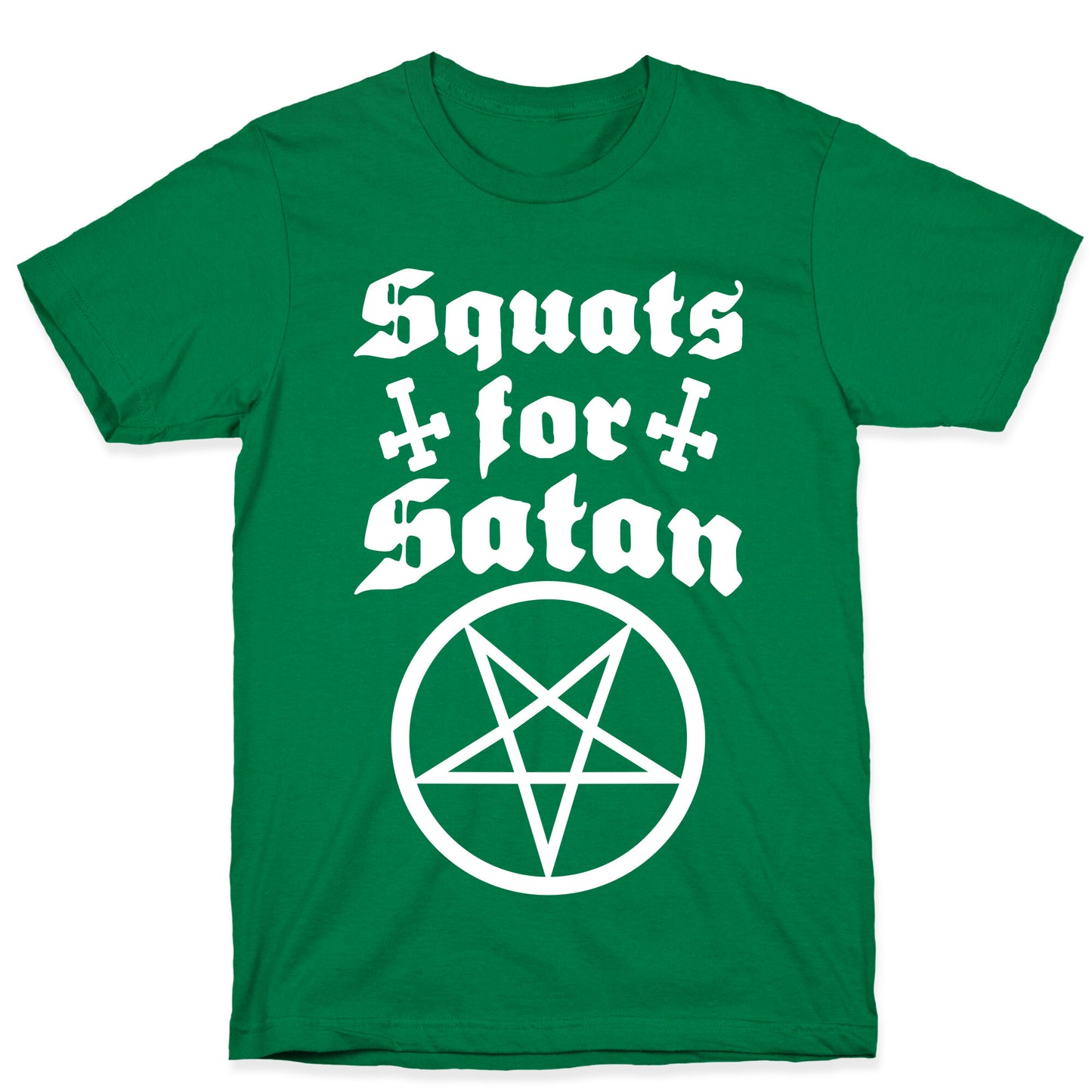 Squats For Satan T-Shirt