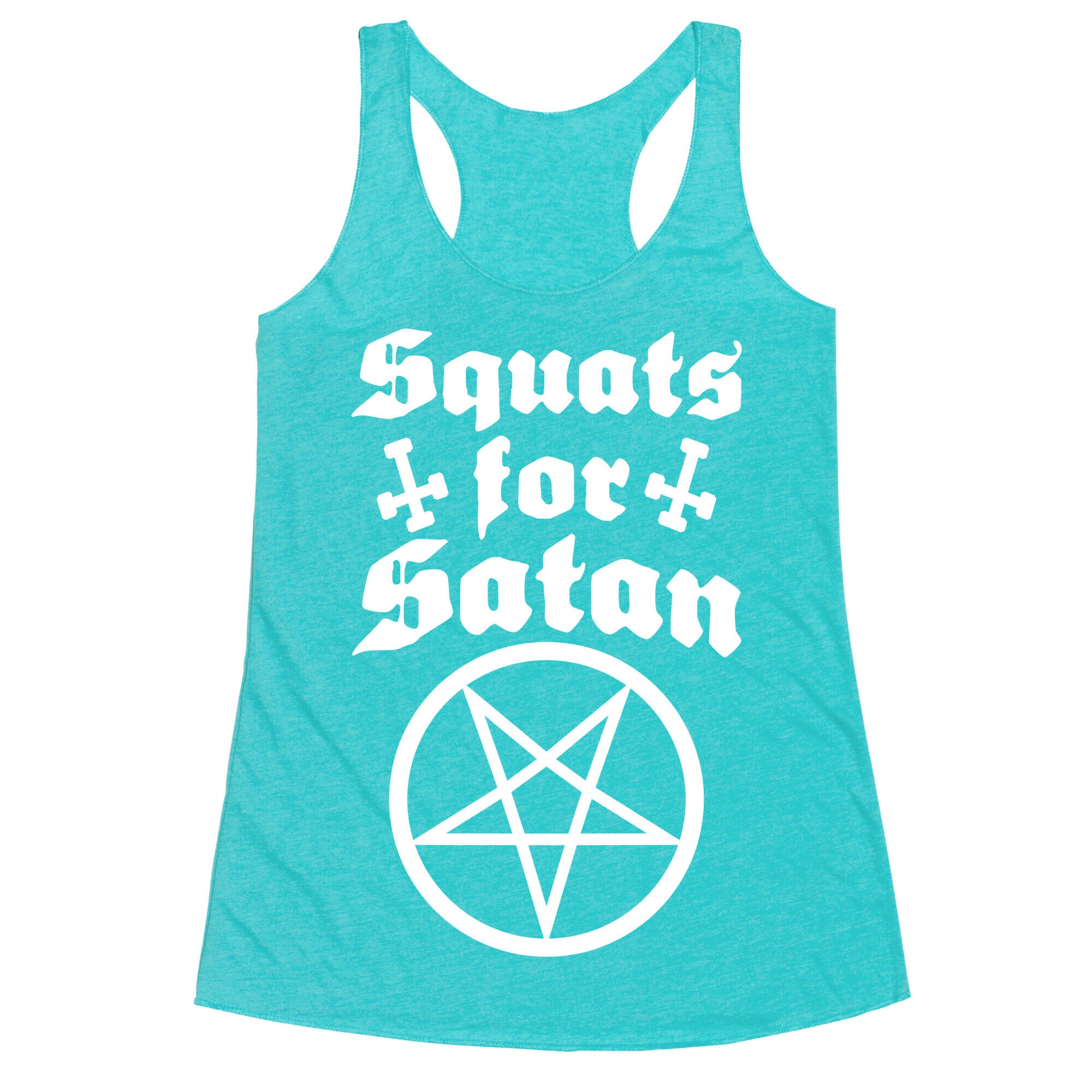 Squats For Satan Racerback Tank