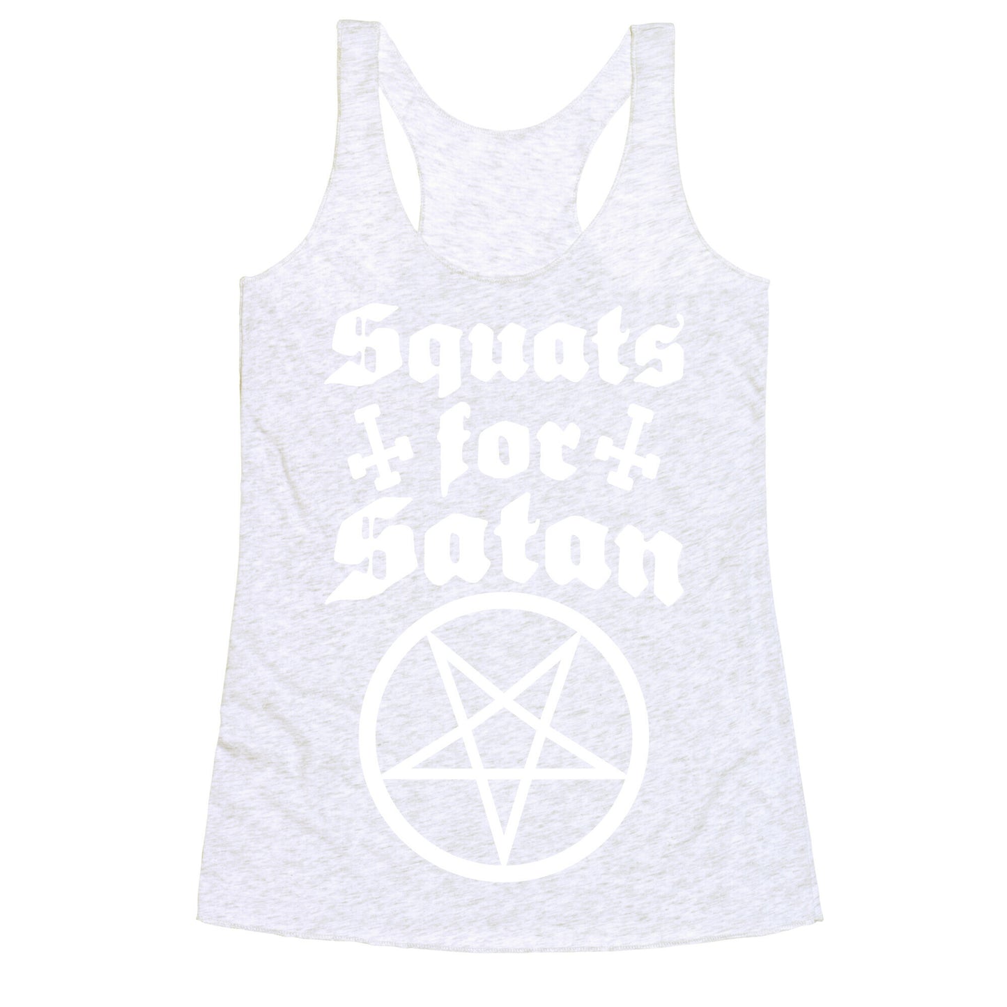 Squats For Satan Racerback Tank