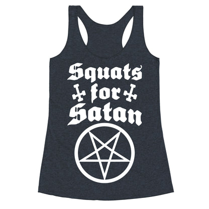 Squats For Satan Racerback Tank