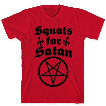 Squats For Satan T-Shirt