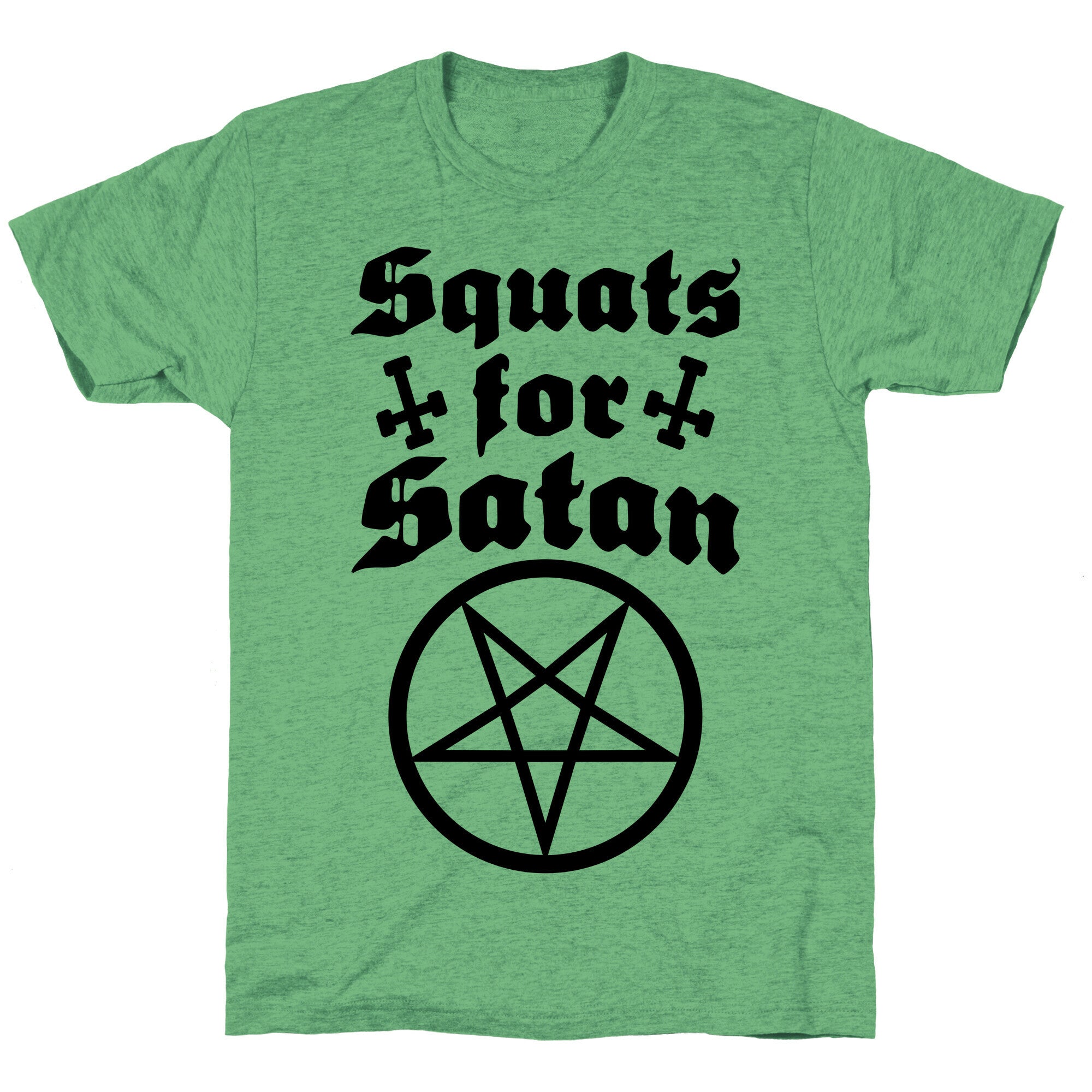 Squats For Satan Unisex Triblend Tee