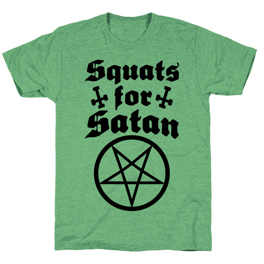 Squats For Satan Unisex Triblend Tee