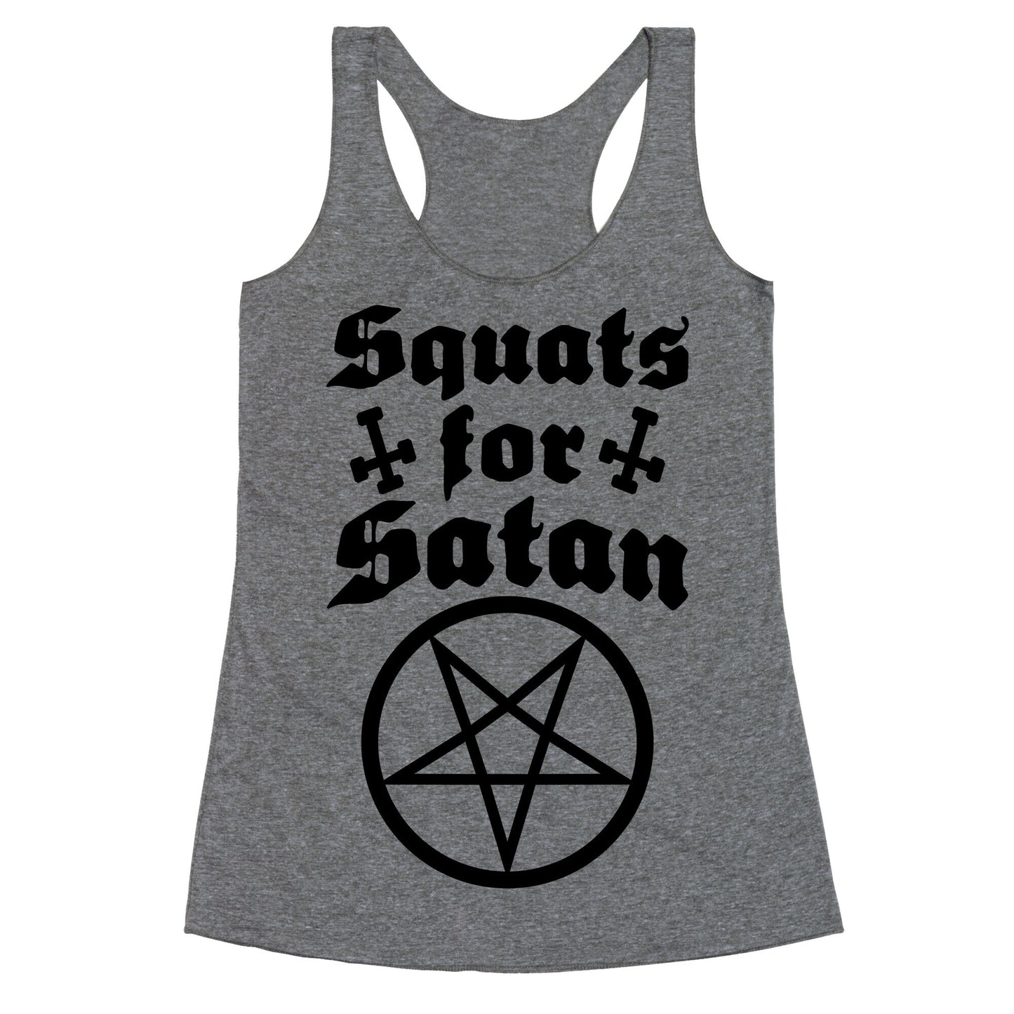 Squats For Satan Racerback Tank