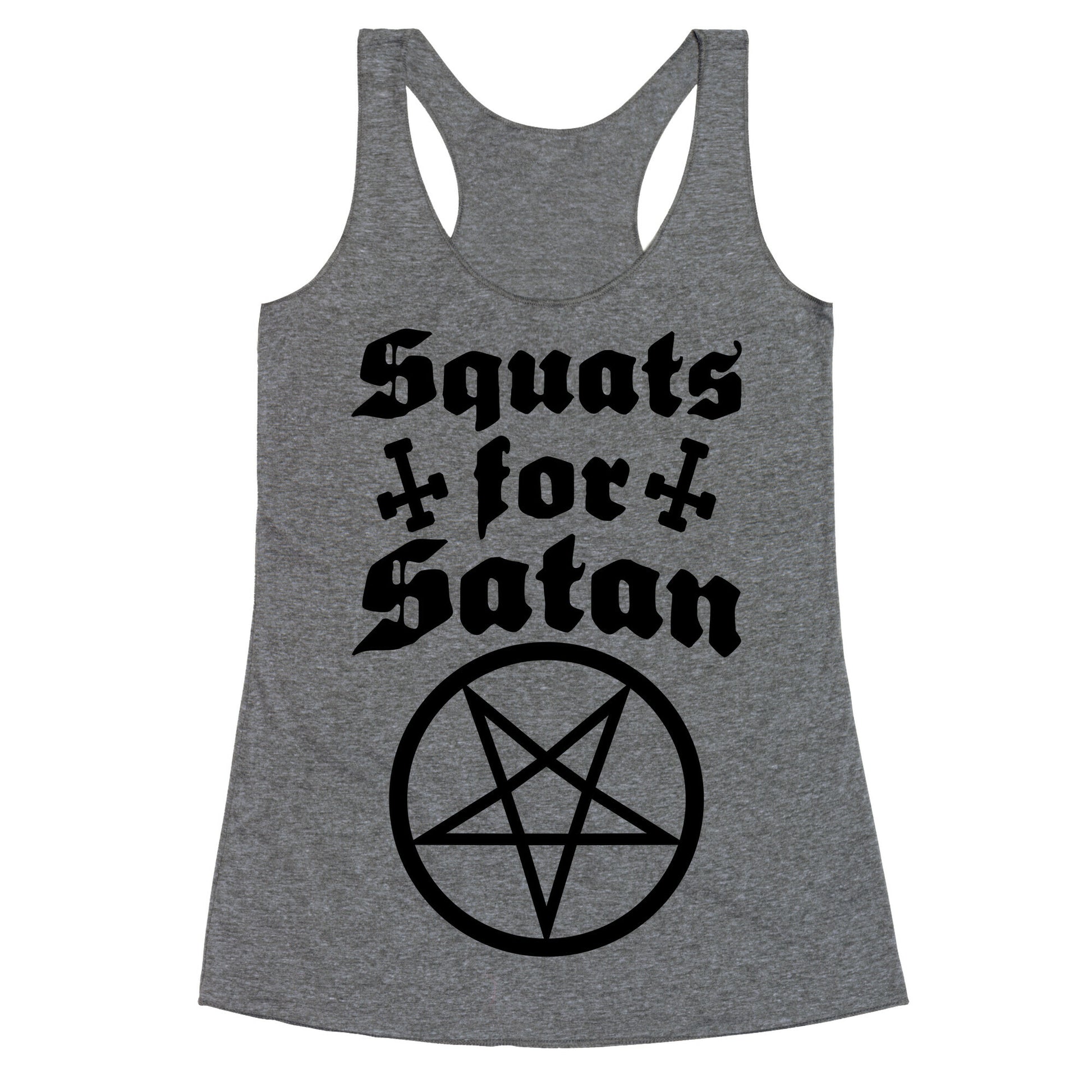 Squats For Satan Racerback Tank
