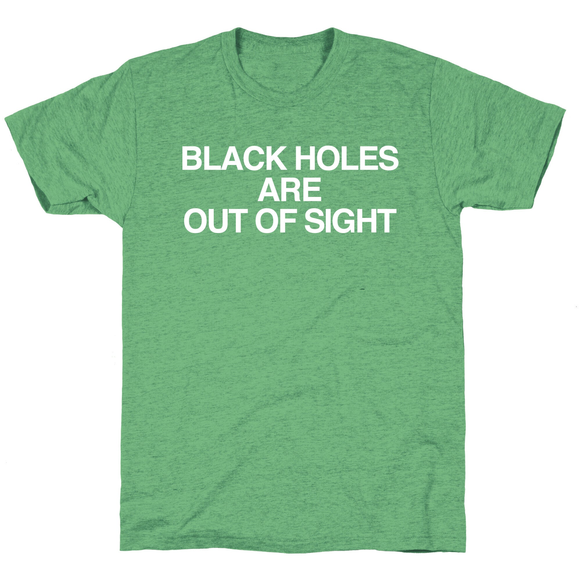 Black Holes are Out of Sight Unisex Triblend Tee