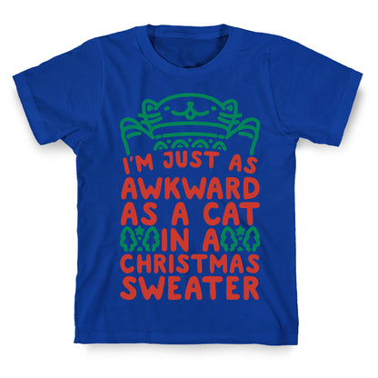 Awkward As A Cat In A Christmas Sweater T-Shirt