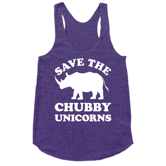 Save The Chubby Unicorns Racerback Tank
