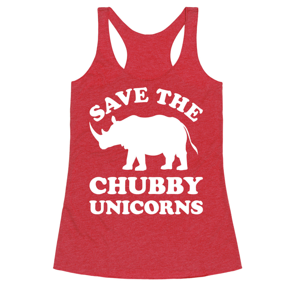 Save The Chubby Unicorns Racerback Tank