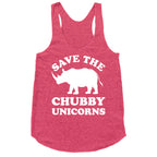 Save The Chubby Unicorns Racerback Tank