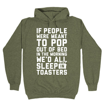 Sleep In Toasters Hoodie