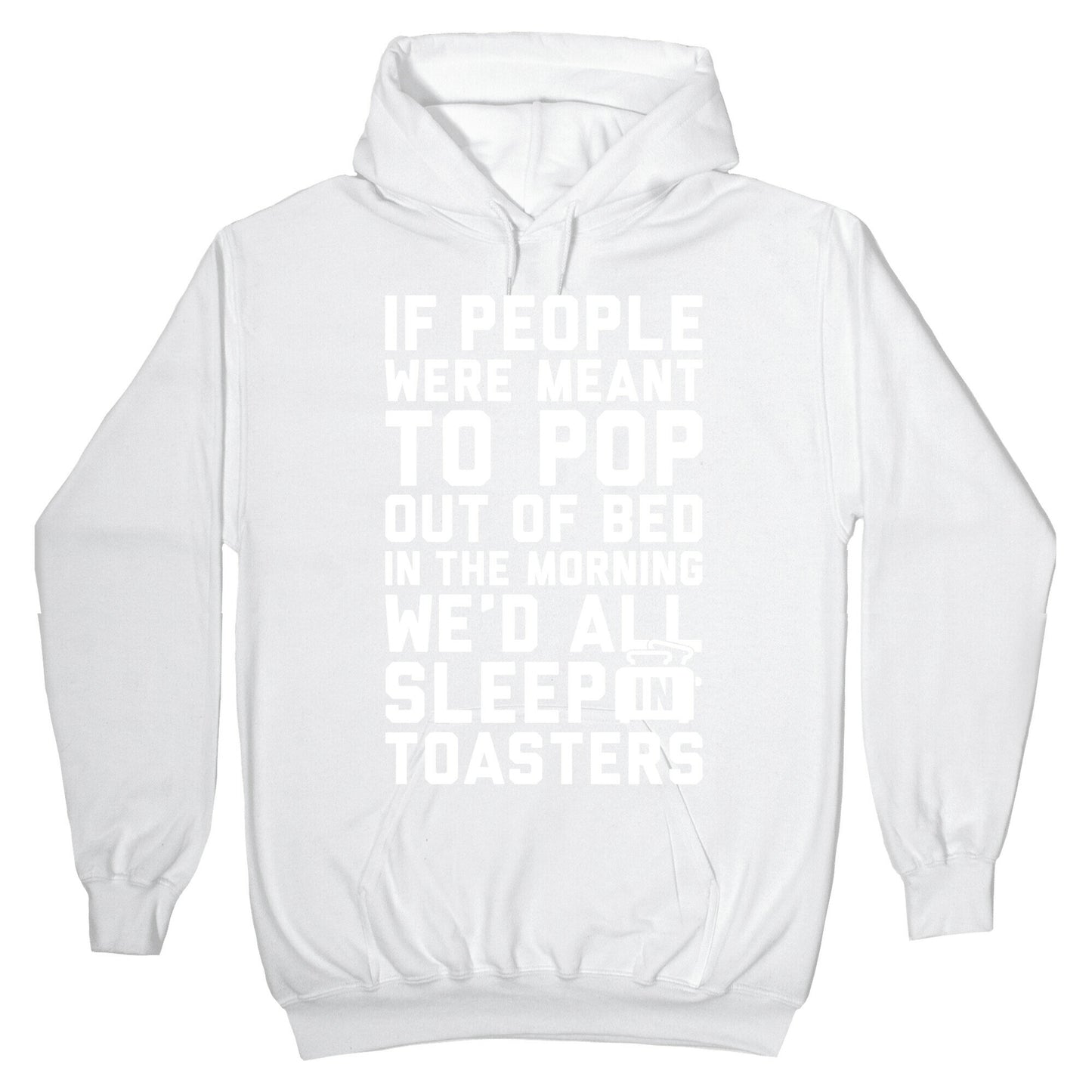Sleep In Toasters Hoodie
