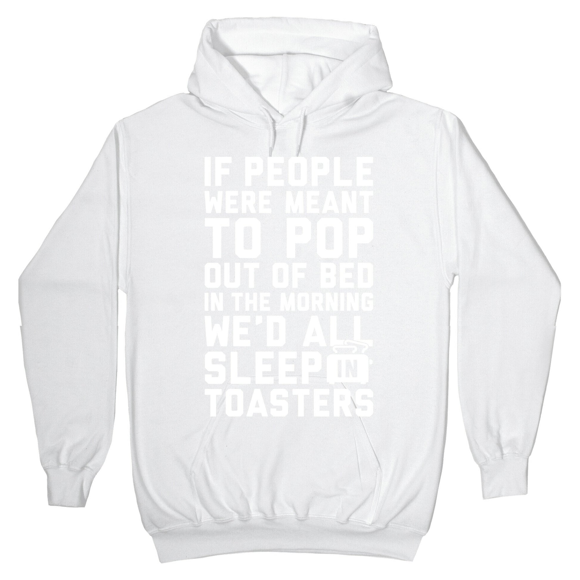 Sleep In Toasters Hoodie