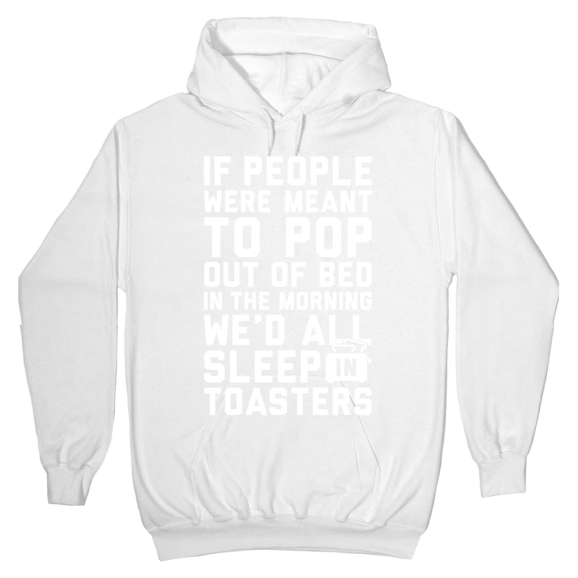 Sleep In Toasters Hoodie